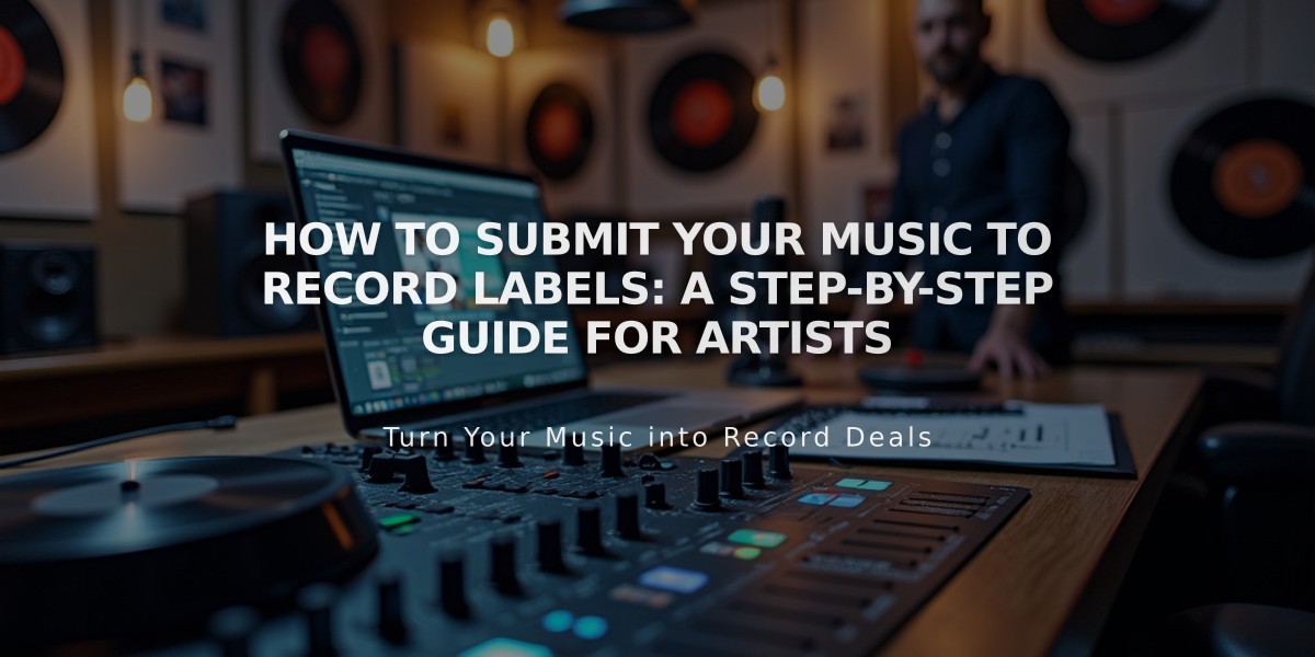 How to Submit Your Music to Record Labels: A Step-by-Step Guide for Artists