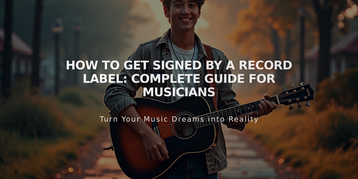 How to Get Signed by a Record Label: Complete Guide for Musicians