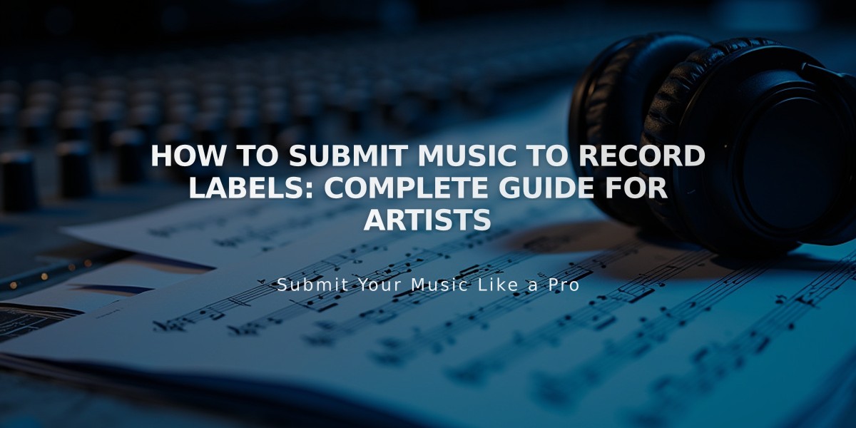 How to Submit Music to Record Labels: Complete Guide for Artists