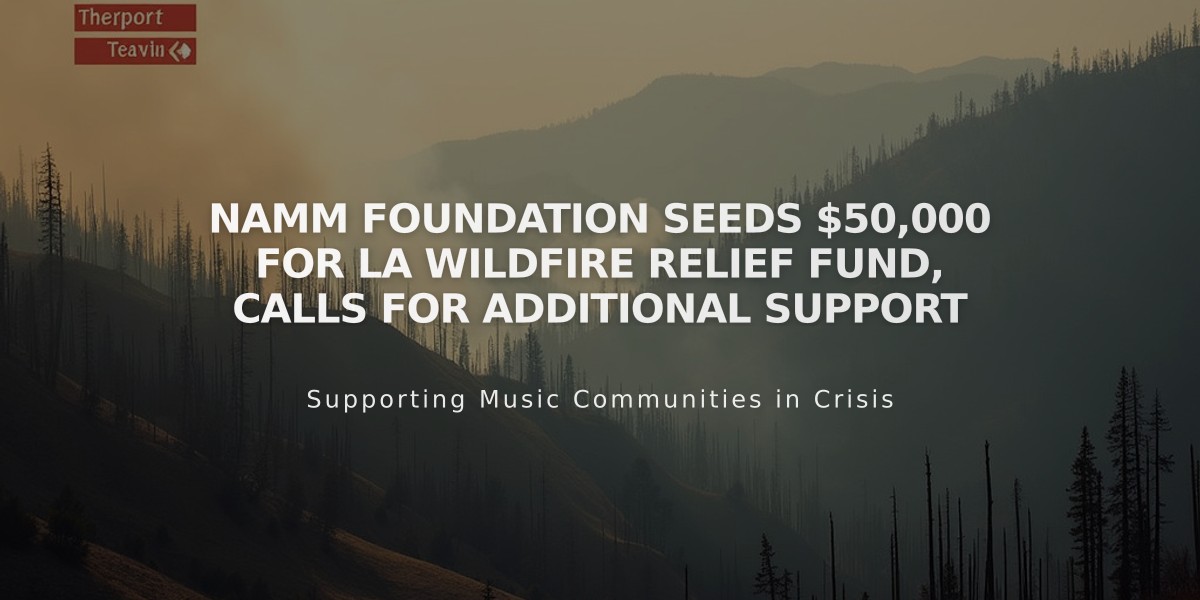 NAMM Foundation Seeds $50,000 for LA Wildfire Relief Fund, Calls for Additional Support