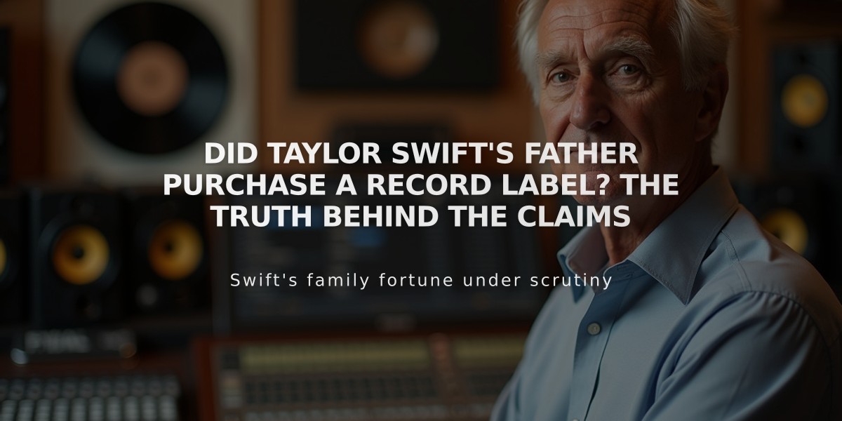 Did Taylor Swift's Father Purchase a Record Label? The Truth Behind the Claims