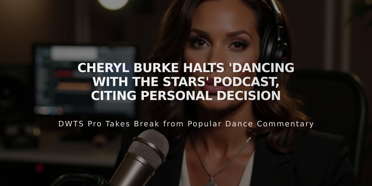 Cheryl Burke Halts 'Dancing with the Stars' Podcast, Citing Personal Decision