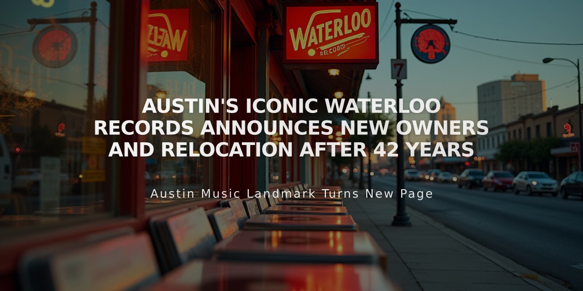 Austin's Iconic Waterloo Records Announces New Owners and Relocation After 42 Years