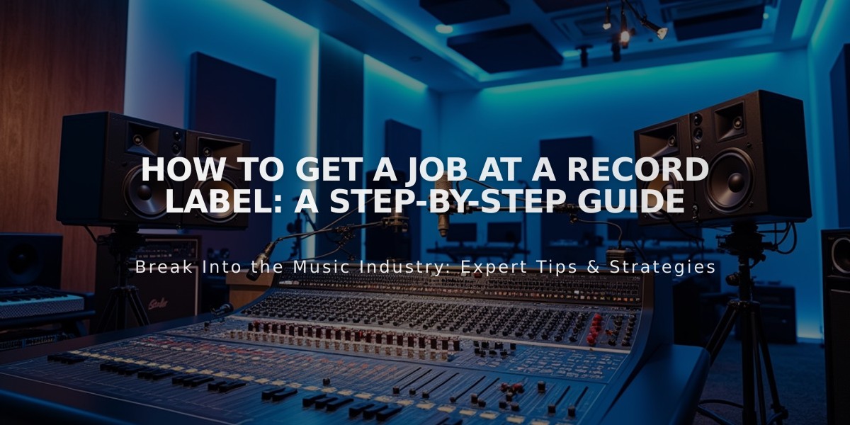 How to Get a Job at a Record Label: A Step-by-Step Guide