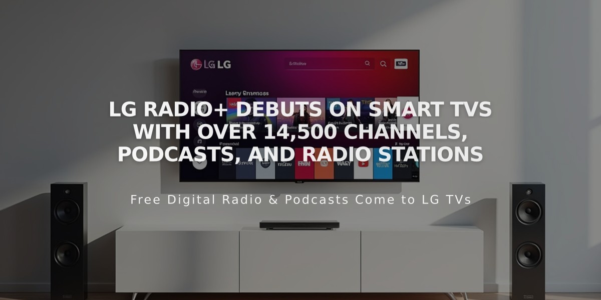 LG Radio+ Debuts on Smart TVs with Over 14,500 Channels, Podcasts, and Radio Stations