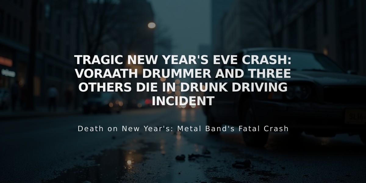 Tragic New Year's Eve Crash: Voraath Drummer and Three Others Die in Drunk Driving Incident