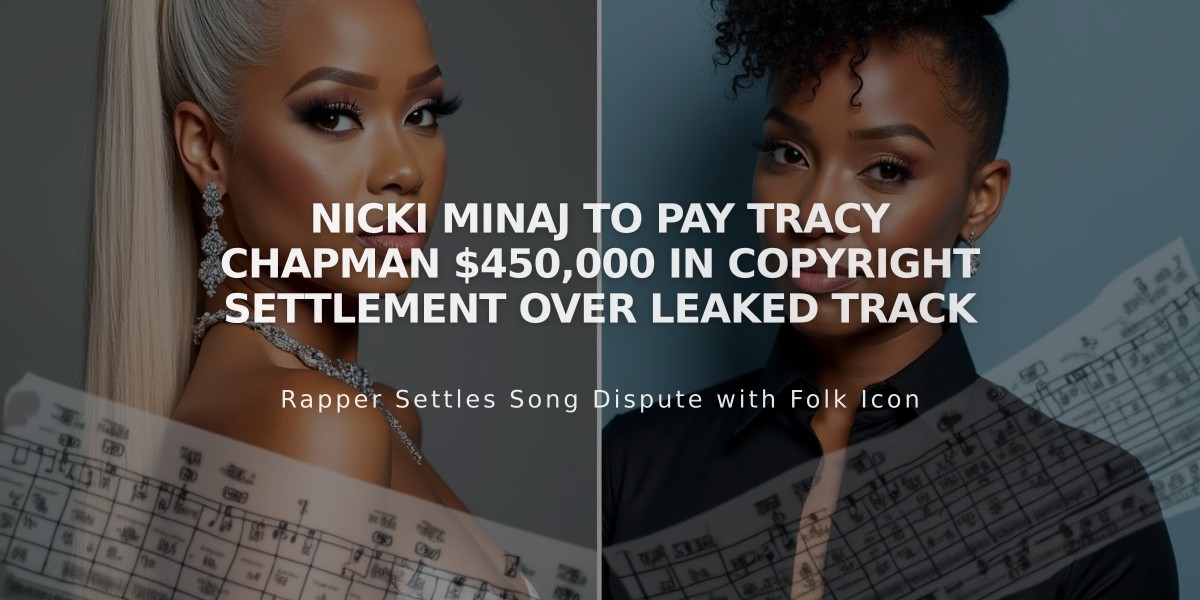 Nicki Minaj to Pay Tracy Chapman $450,000 in Copyright Settlement Over Leaked Track