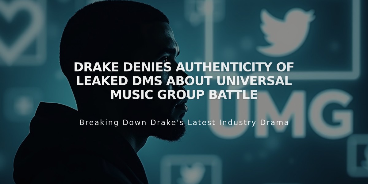 Drake Denies Authenticity of Leaked DMs About Universal Music Group Battle