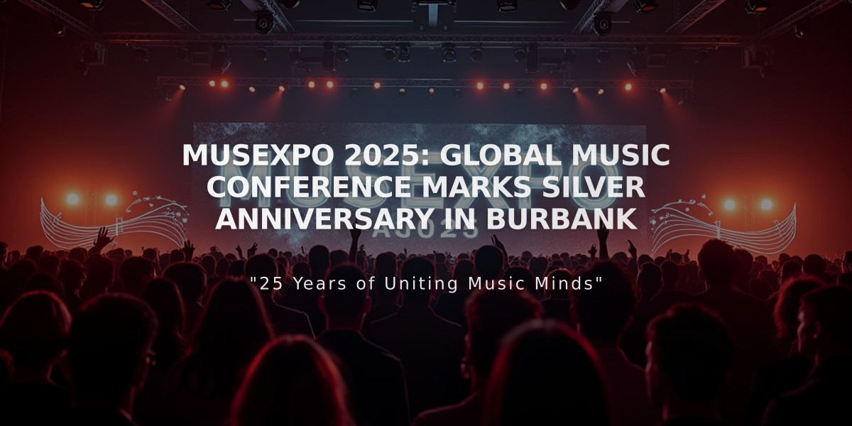 MUSEXPO 2025: Global Music Conference Marks Silver Anniversary in Burbank