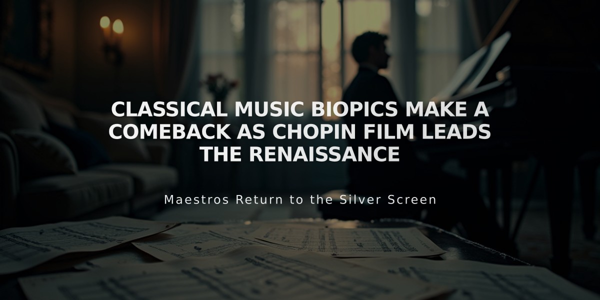 Classical Music Biopics Make a Comeback as Chopin Film Leads the Renaissance