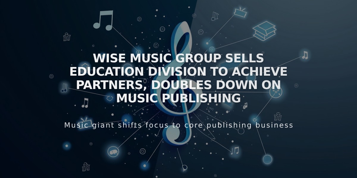 Wise Music Group Sells Education Division to Achieve Partners, Doubles Down on Music Publishing