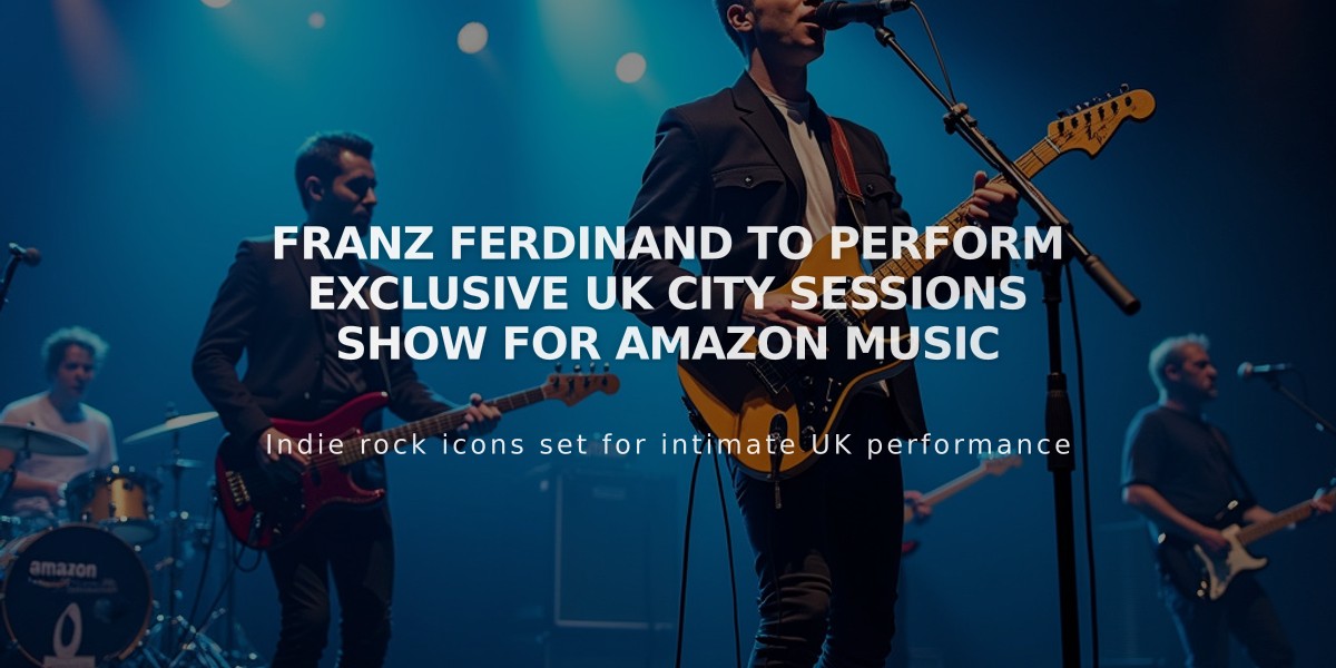 Franz Ferdinand to Perform Exclusive UK City Sessions Show for Amazon Music