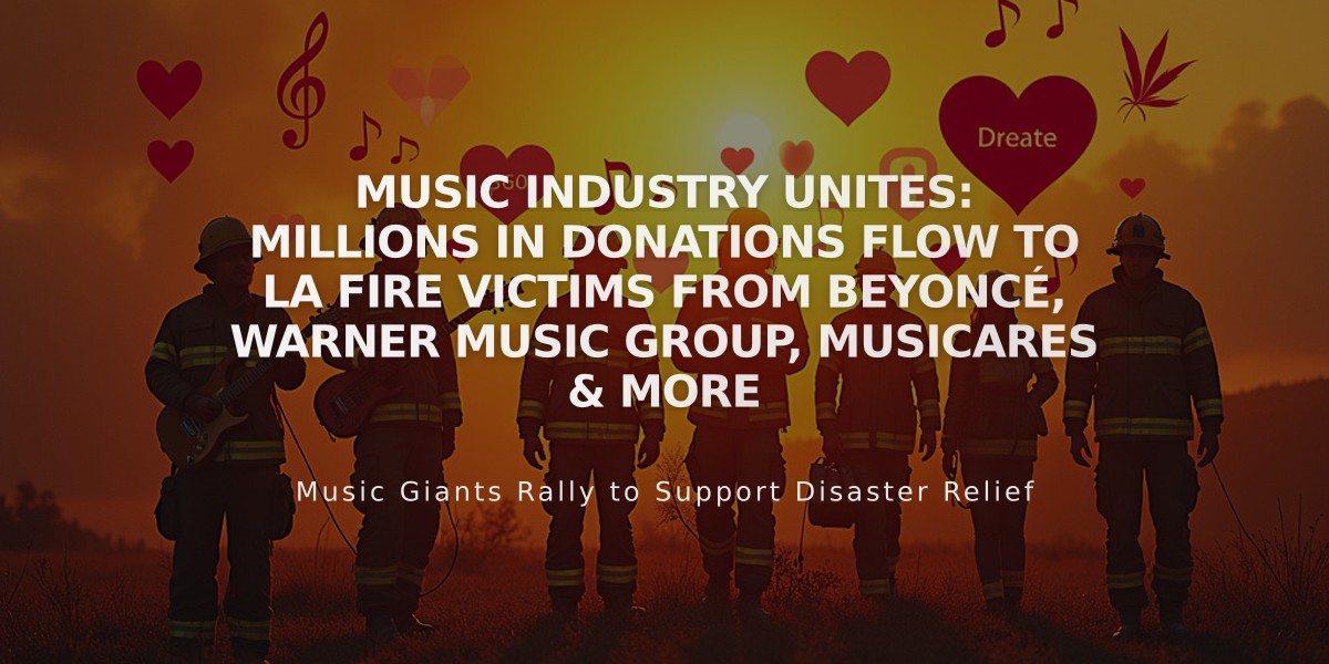 Music Industry Unites: Millions in Donations Flow to LA Fire Victims from Beyoncé, Warner Music Group, MusiCares & More