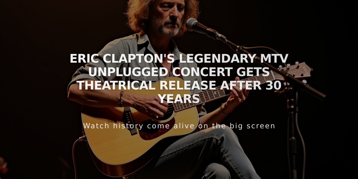 Eric Clapton's Legendary MTV Unplugged Concert Gets Theatrical Release After 30 Years