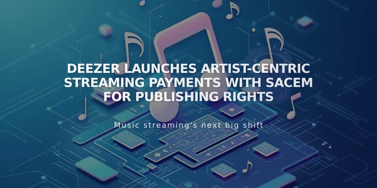 Deezer Launches Artist-Centric Streaming Payments With SACEM for Publishing Rights