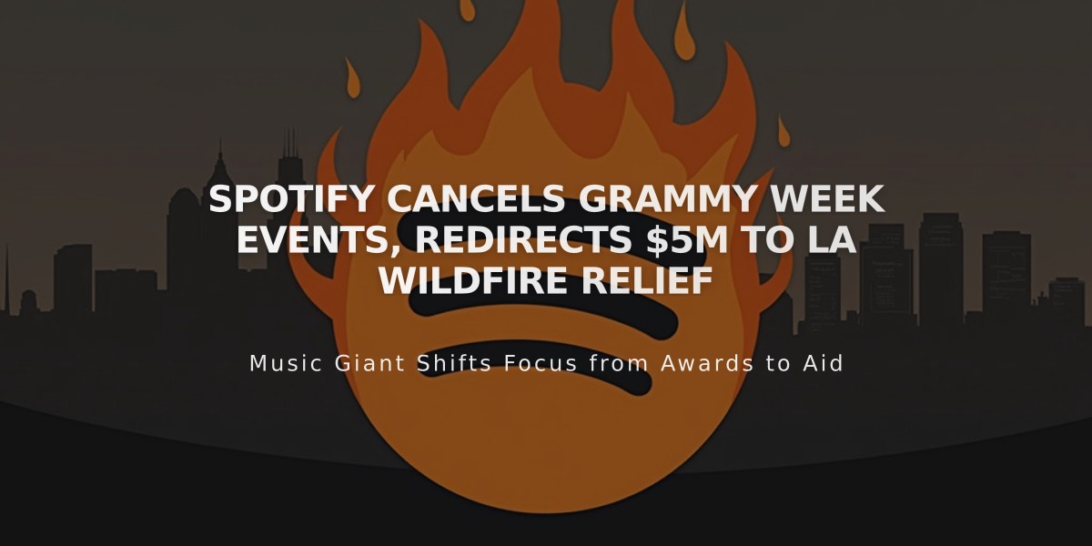 Spotify Cancels Grammy Week Events, Redirects $5M to LA Wildfire Relief