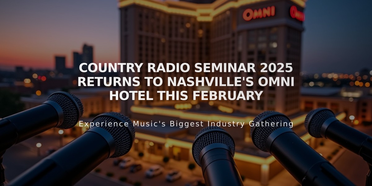 Country Radio Seminar 2025 Returns to Nashville's Omni Hotel This February