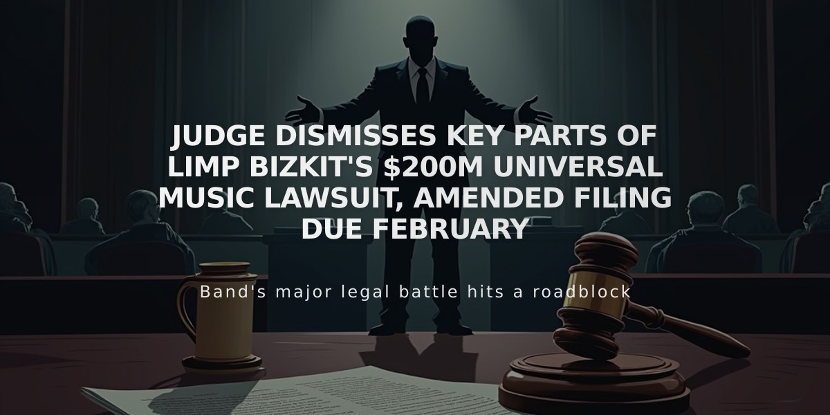 Judge Dismisses Key Parts of Limp Bizkit's $200M Universal Music Lawsuit, Amended Filing Due February