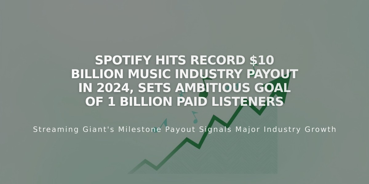 Spotify Hits Record $10 Billion Music Industry Payout in 2024, Sets Ambitious Goal of 1 Billion Paid Listeners