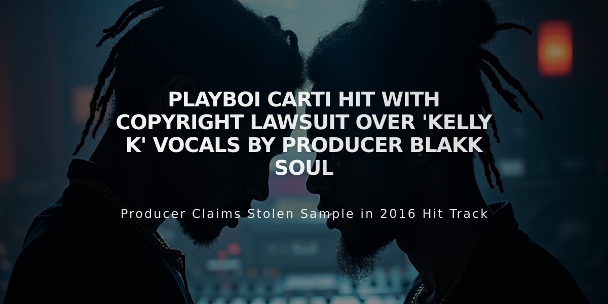 Playboi Carti Hit with Copyright Lawsuit Over 'Kelly K' Vocals by Producer Blakk Soul