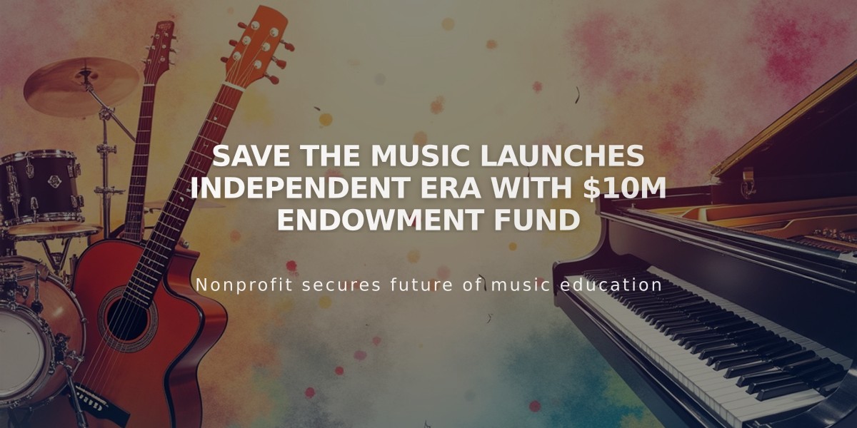 Save The Music Launches Independent Era with $10M Endowment Fund