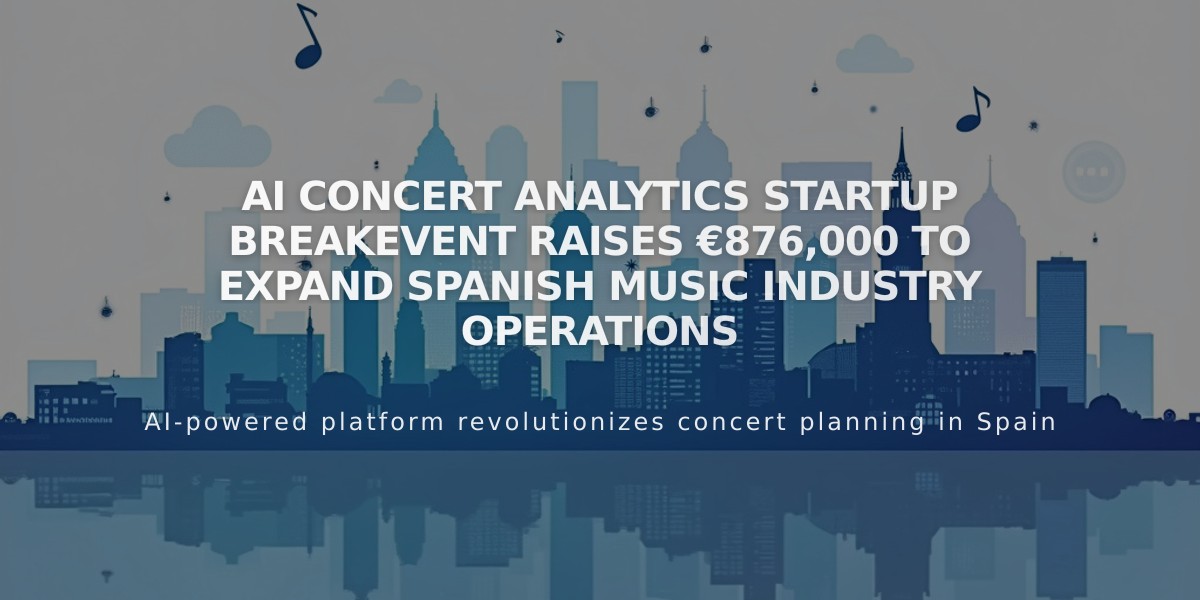 AI Concert Analytics Startup Breakevent Raises €876,000 to Expand Spanish Music Industry Operations