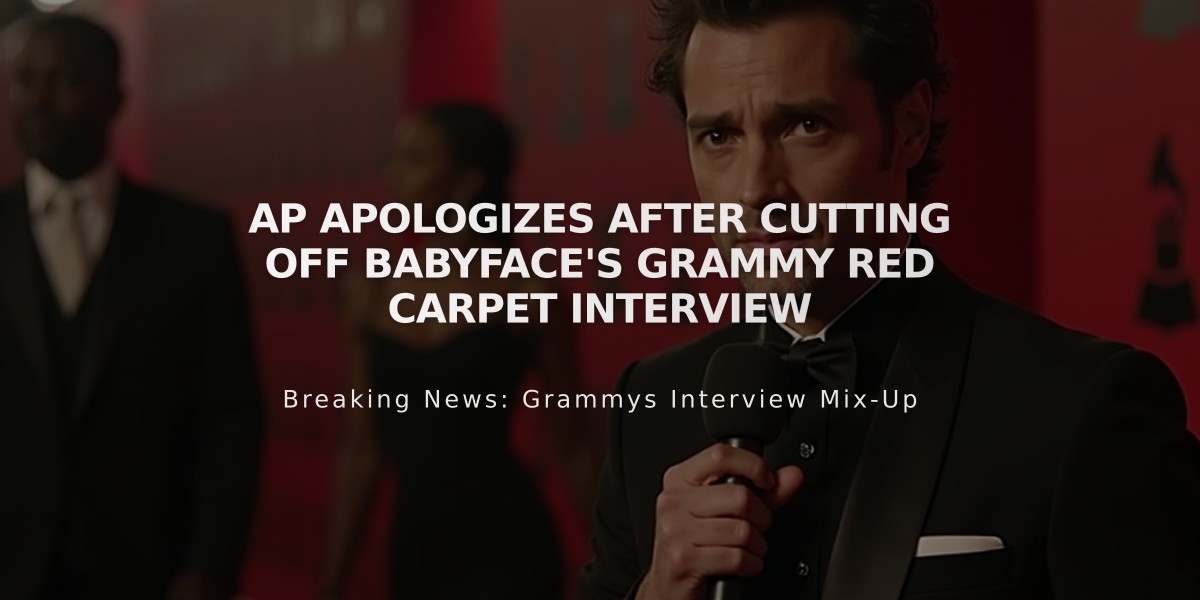 AP Apologizes After Cutting Off Babyface's Grammy Red Carpet Interview