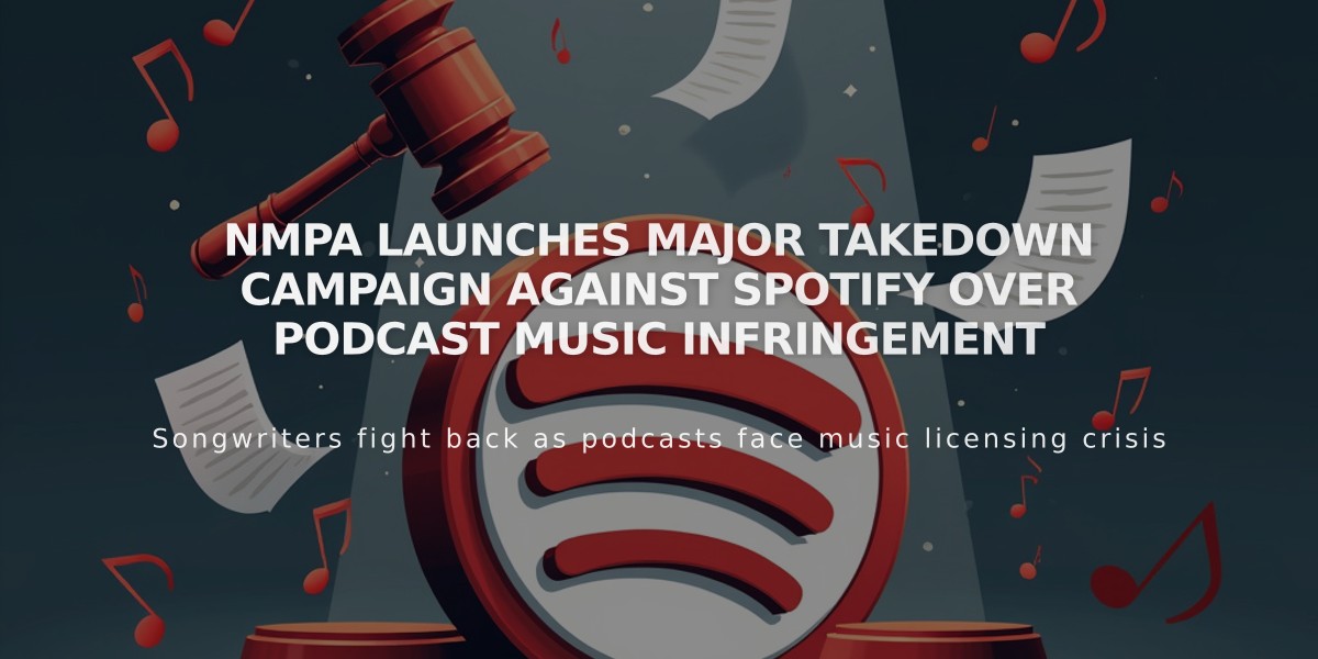 NMPA Launches Major Takedown Campaign Against Spotify Over Podcast Music Infringement