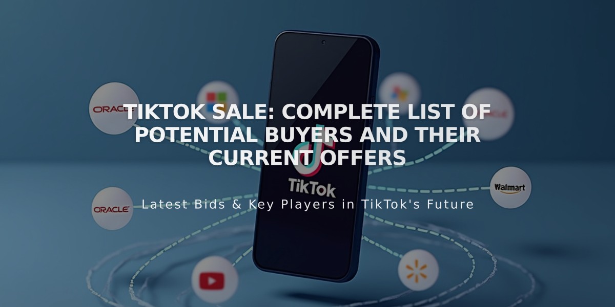 TikTok Sale: Complete List of Potential Buyers and Their Current Offers