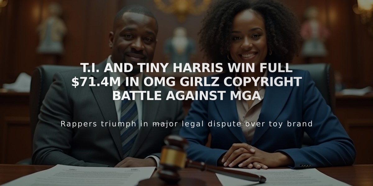 T.I. and Tiny Harris Win Full $71.4M in OMG Girlz Copyright Battle Against MGA