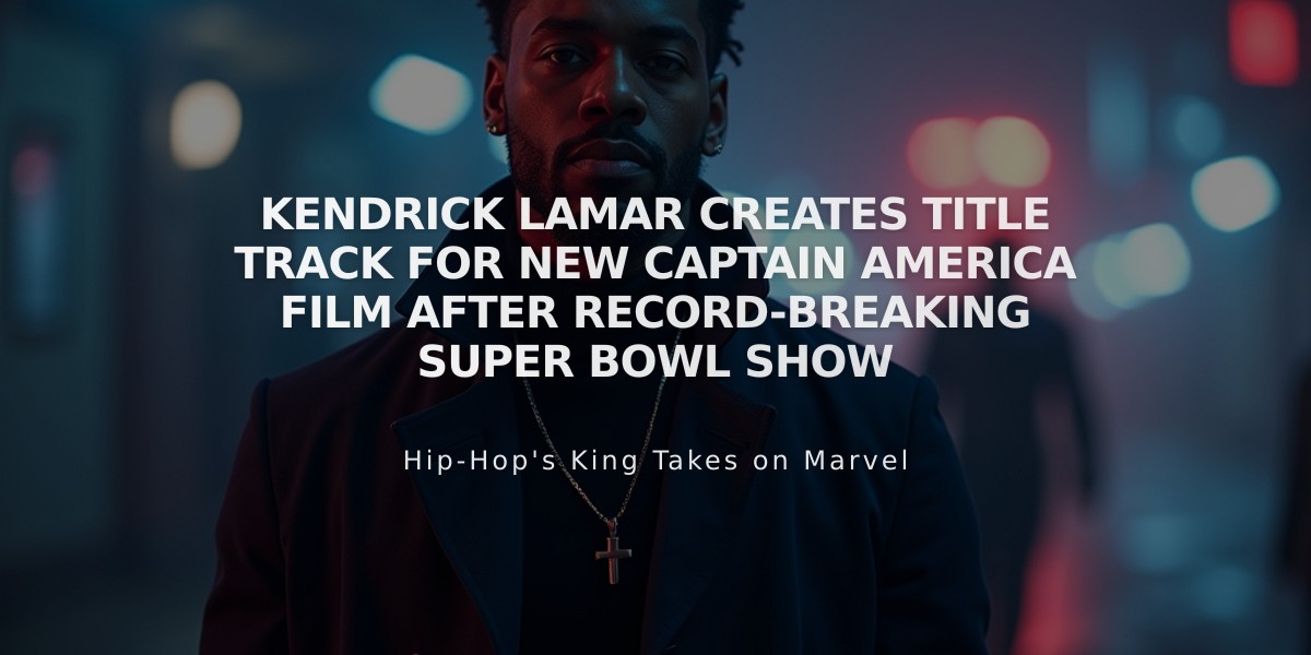 Kendrick Lamar Creates Title Track for New Captain America Film After Record-Breaking Super Bowl Show