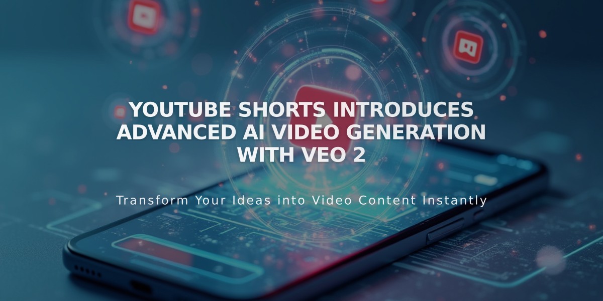 YouTube Shorts Introduces Advanced AI Video Generation with Veo 2