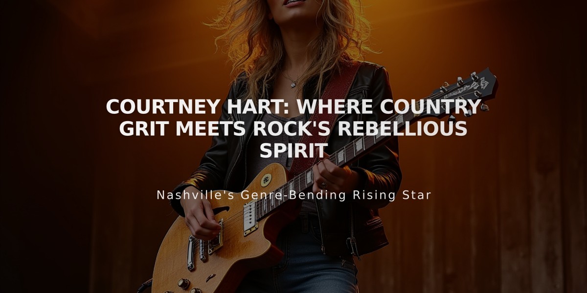 Courtney Hart: Where Country Grit Meets Rock's Rebellious Spirit