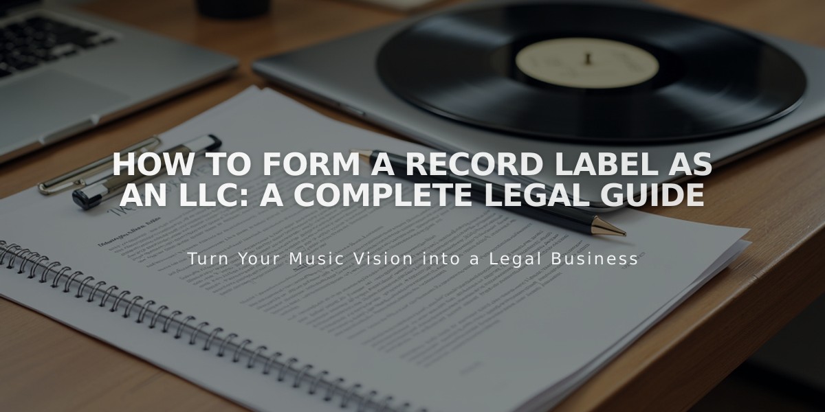 How to Form a Record Label as an LLC: A Complete Legal Guide