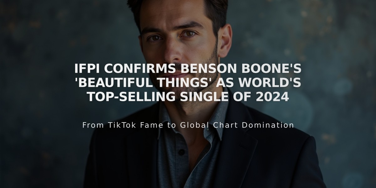 IFPI Confirms Benson Boone's 'Beautiful Things' as World's Top-Selling Single of 2024