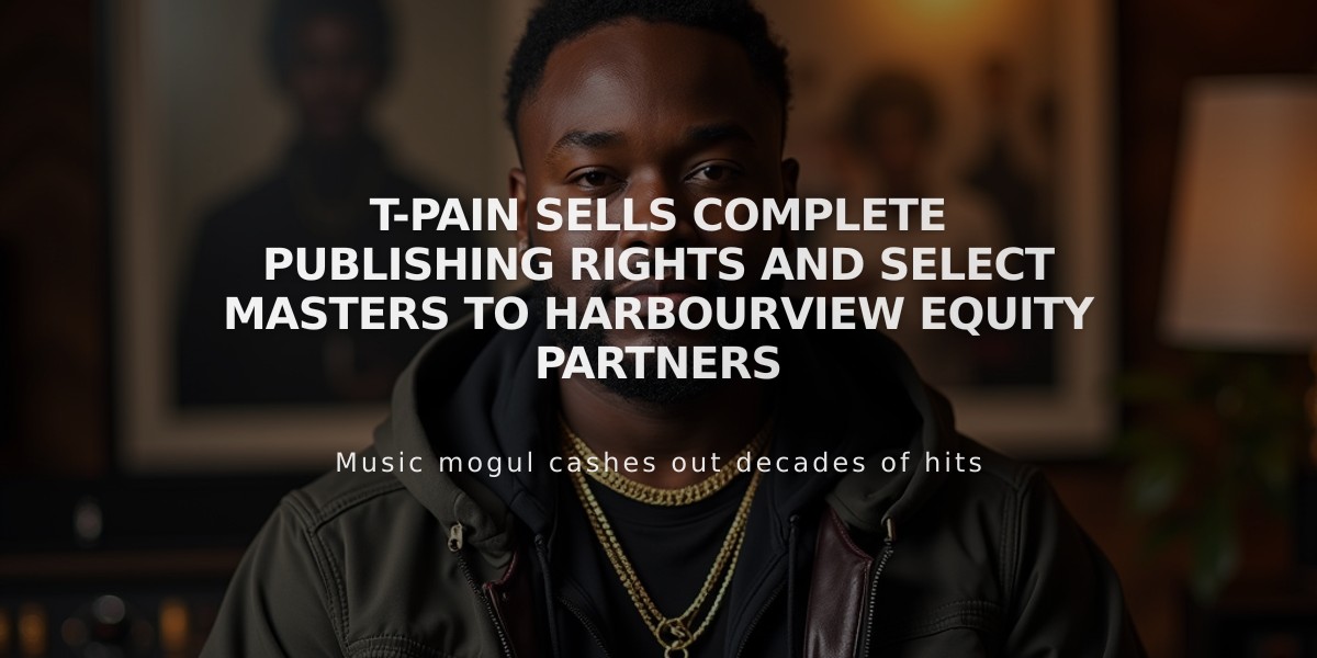 T-Pain Sells Complete Publishing Rights and Select Masters to HarbourView Equity Partners