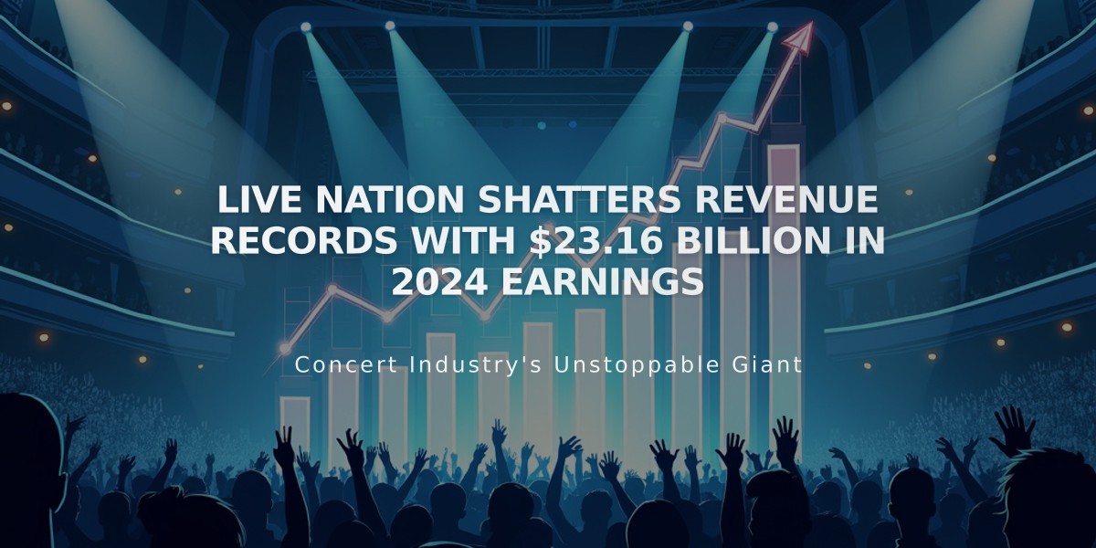 Live Nation Shatters Revenue Records with $23.16 Billion in 2024 Earnings