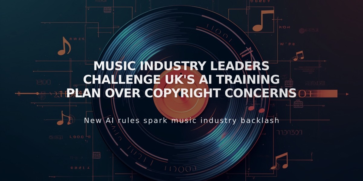 Music Industry Leaders Challenge UK's AI Training Plan Over Copyright Concerns