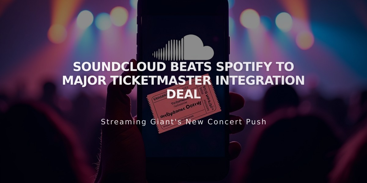 SoundCloud Beats Spotify to Major Ticketmaster Integration Deal