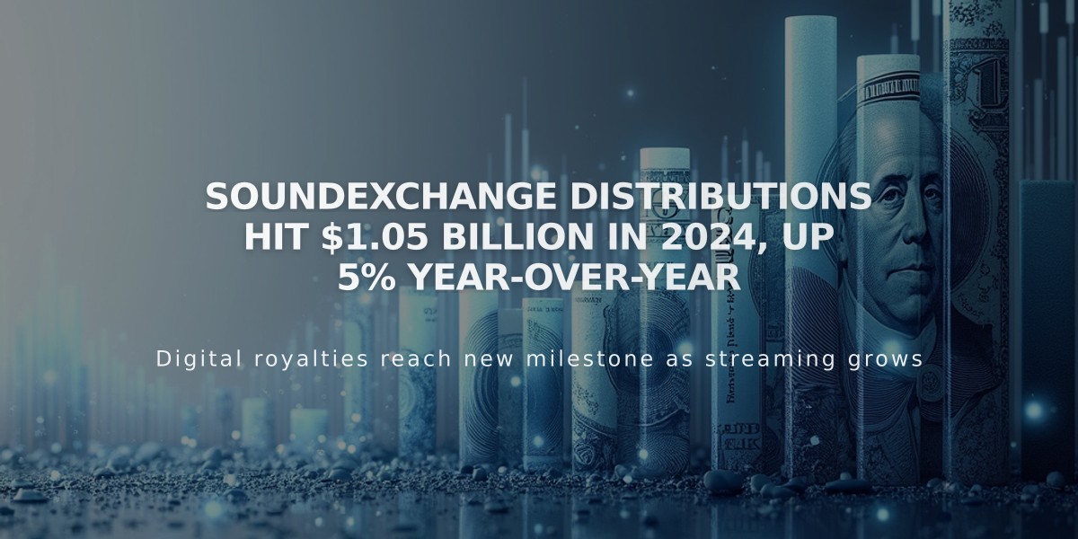 SoundExchange Distributions Hit $1.05 Billion in 2024, Up 5% Year-Over-Year