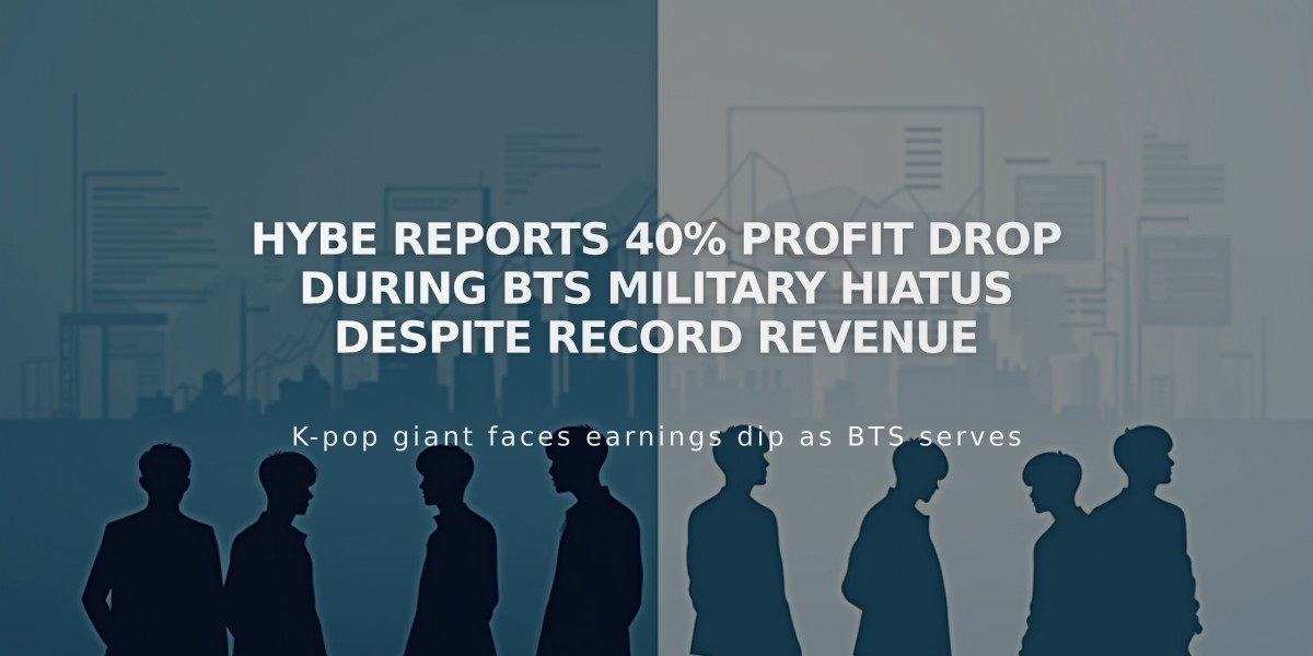 Hybe Reports 40% Profit Drop During BTS Military Hiatus Despite Record Revenue