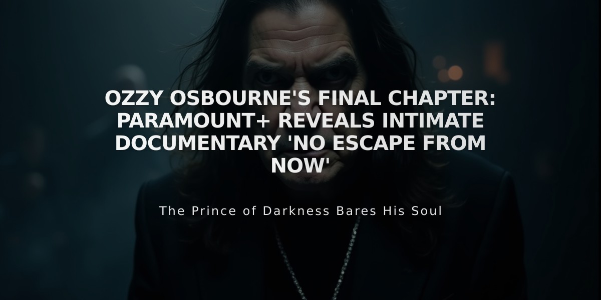 Ozzy Osbourne's Final Chapter: Paramount+ Reveals Intimate Documentary 'No Escape From Now'