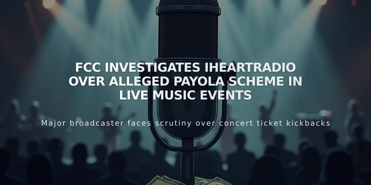 FCC Investigates iHeartRadio Over Alleged Payola Scheme in Live Music Events