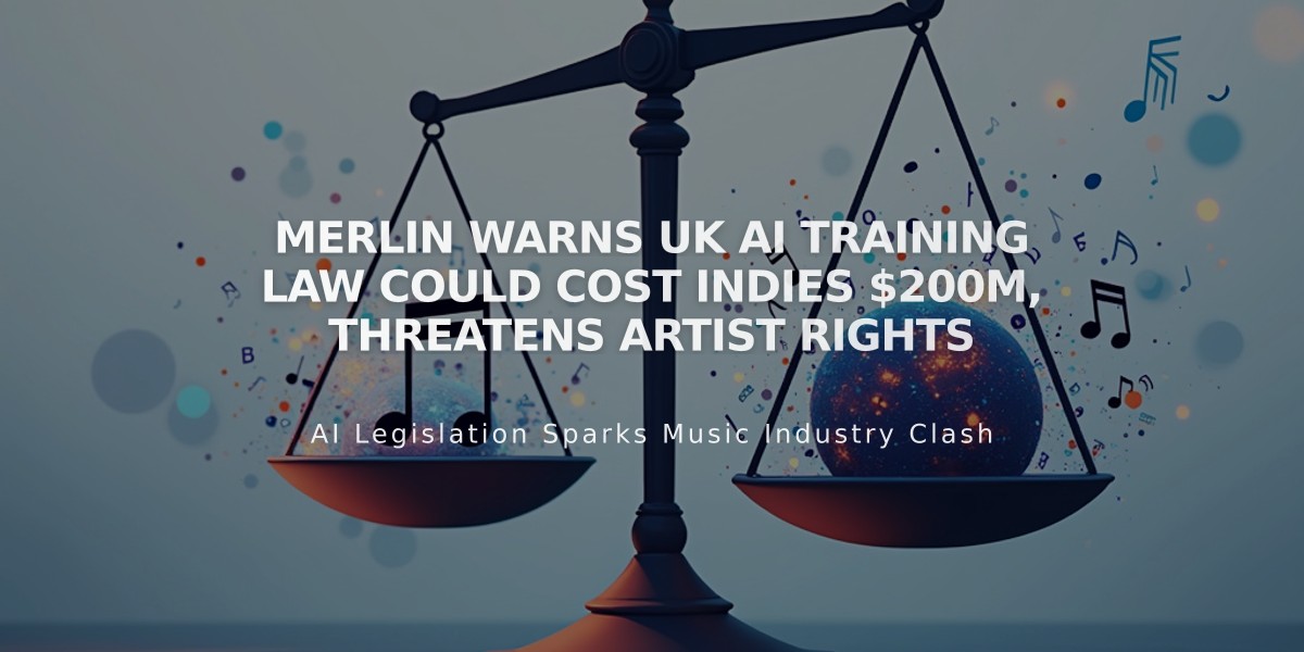 Merlin Warns UK AI Training Law Could Cost Indies $200M, Threatens Artist Rights