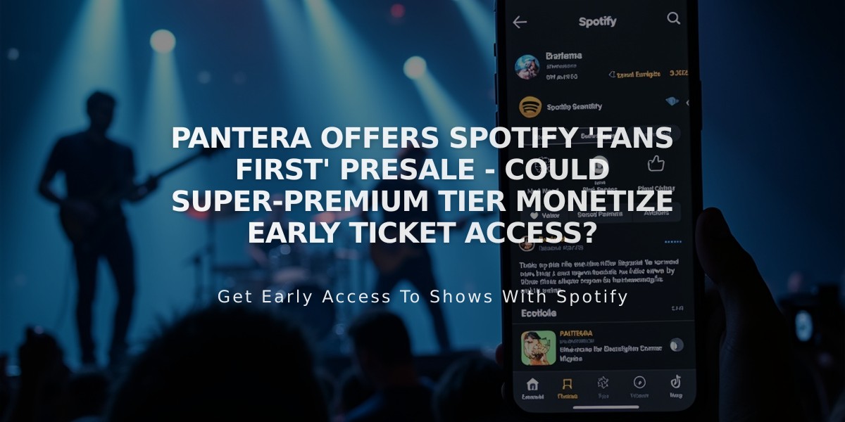 Pantera Offers Spotify 'Fans First' Presale - Could Super-Premium Tier Monetize Early Ticket Access?