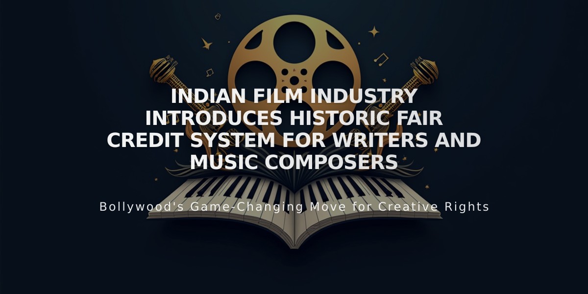 Indian Film Industry Introduces Historic Fair Credit System for Writers and Music Composers