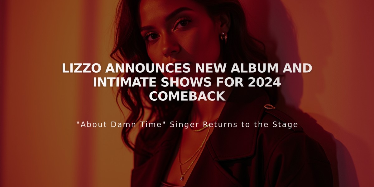 Lizzo Announces New Album and Intimate Shows for 2024 Comeback