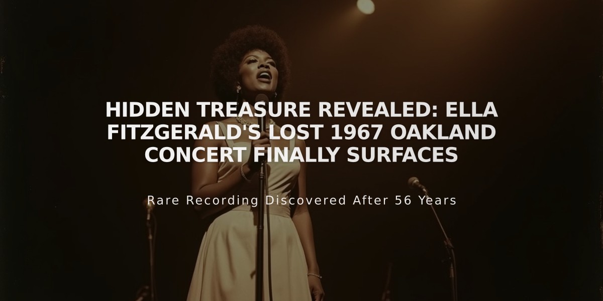 Hidden Treasure Revealed: Ella Fitzgerald's Lost 1967 Oakland Concert Finally Surfaces