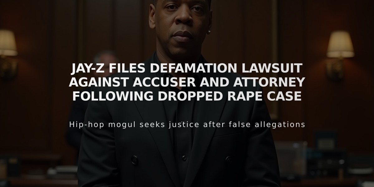 Jay-Z Files Defamation Lawsuit Against Accuser and Attorney Following Dropped Rape Case