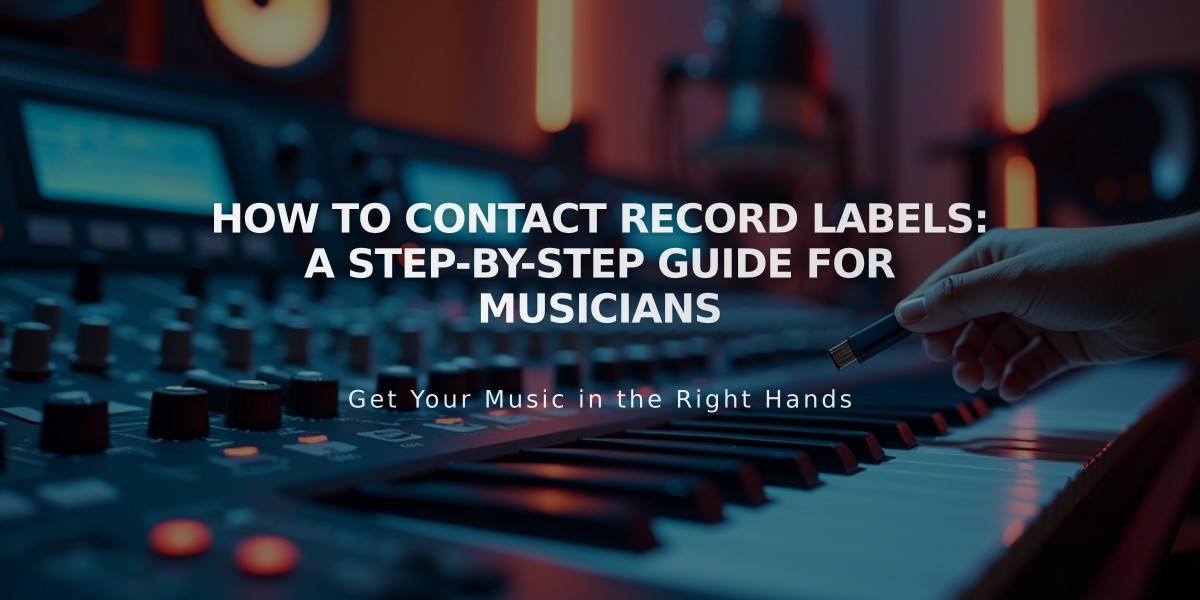 How to Contact Record Labels: A Step-by-Step Guide for Musicians